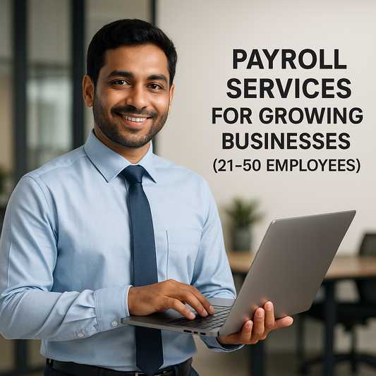 Payroll Services for Growing Businesses (21–50 Employees)