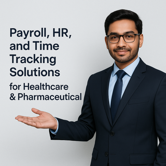 Payroll, HR, and Time Tracking Solutions for Healthcare & Pharmaceutical